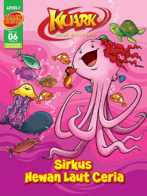 Sirkus Hewan Laut Ceria (Level 1 Tahun X Edisi 06)