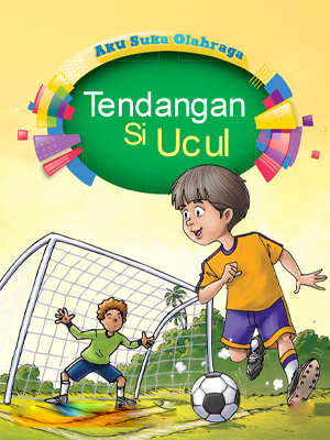 Tendangan si Ucul