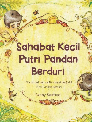 Sahabat Kecil Putri Pandan Berduri