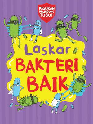 Laskar Bakteri Baik