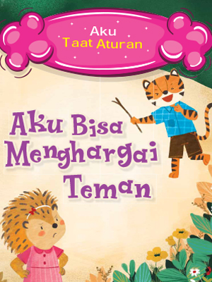 Aku Bisa Menghargai Teman