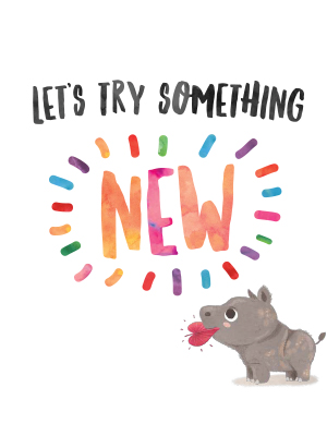 Let's Try Something New